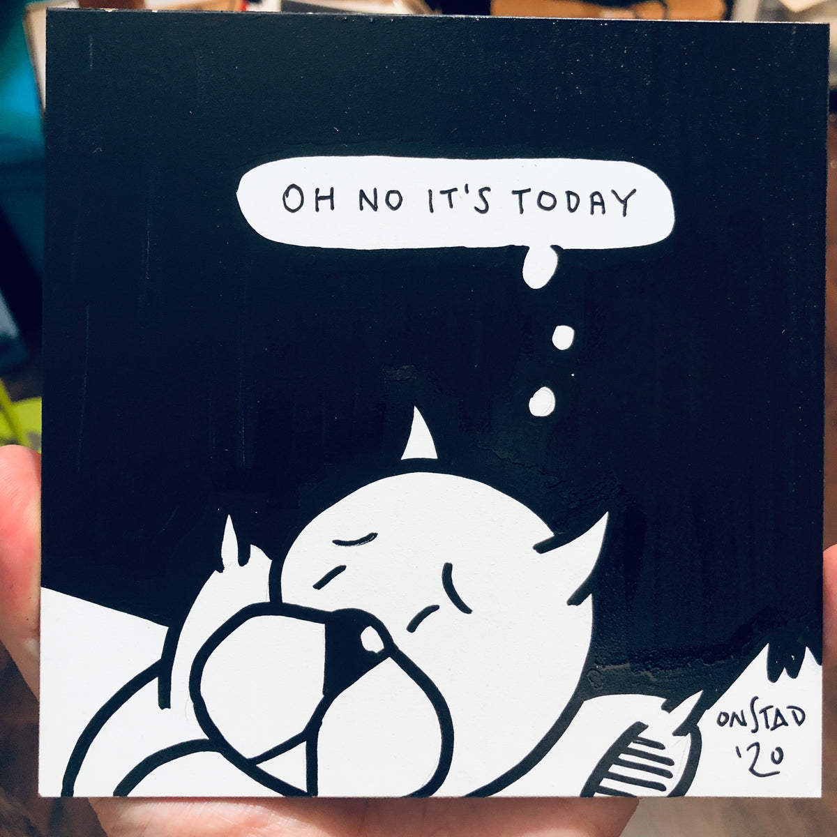 Oh No It's Today, 6", 7/4/2020-B