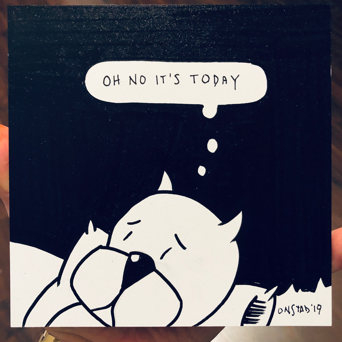 Oh No It's Today, 6", 12/6/2019-B