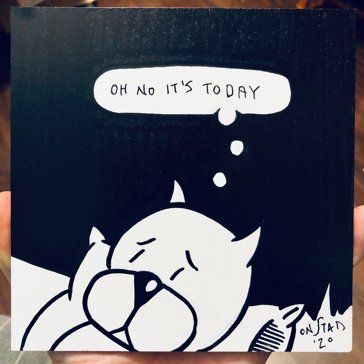 Oh No It's Today, 6", 10/31/2020-A