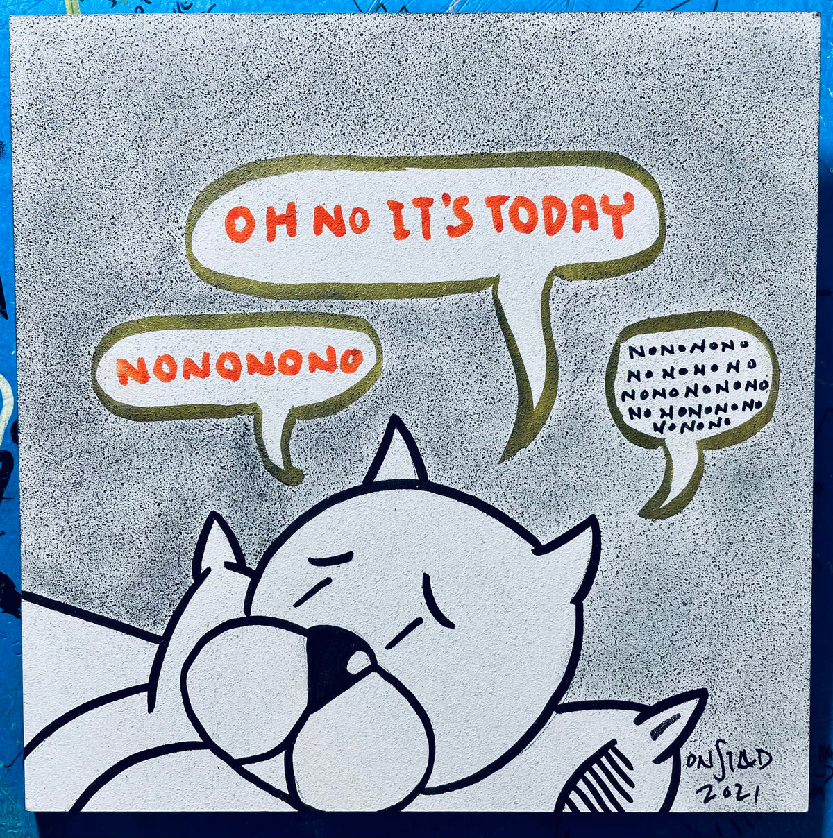 Oh No It's Today, 6" Nonononononono
