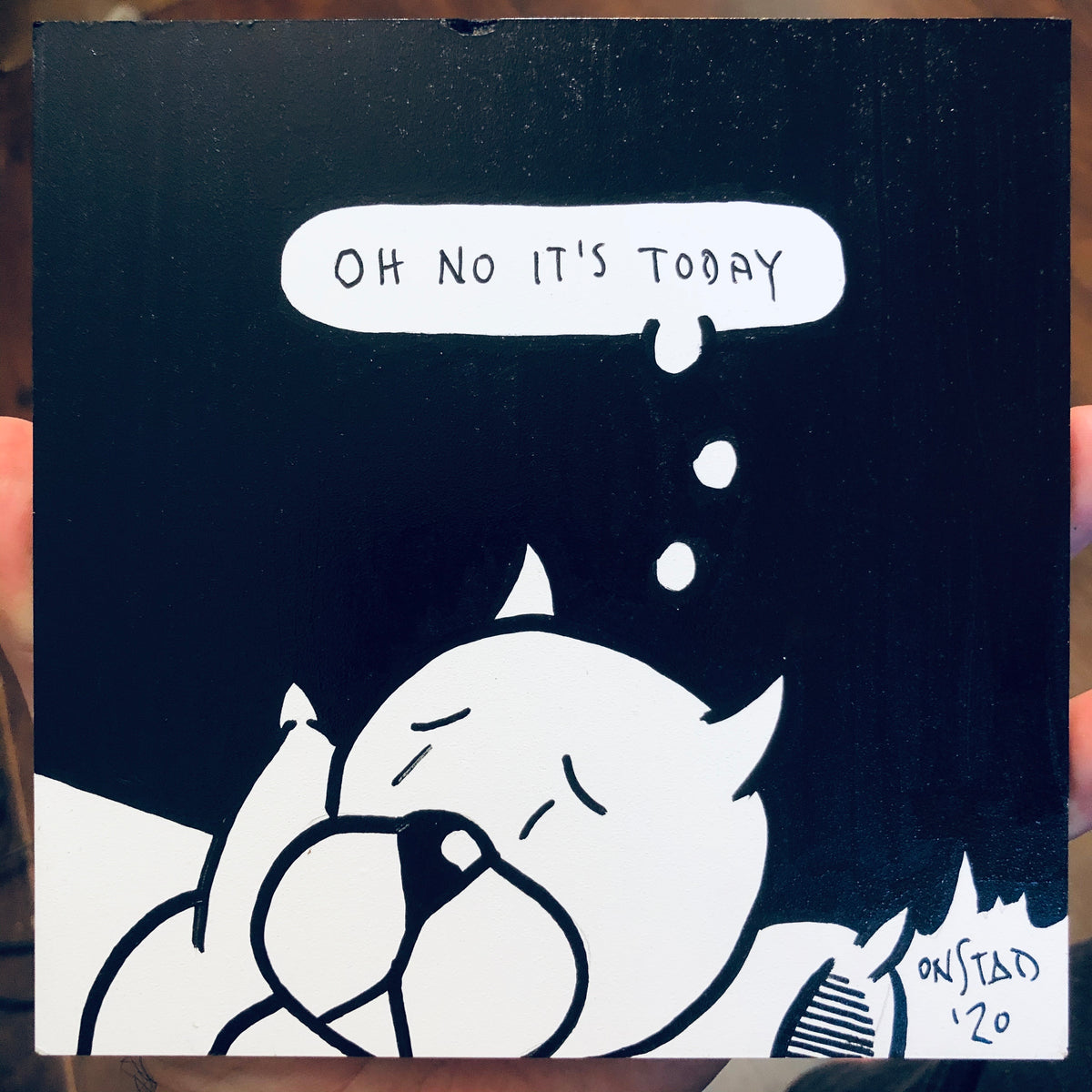 Oh No It's Today, 6", 7/14/2020-B
