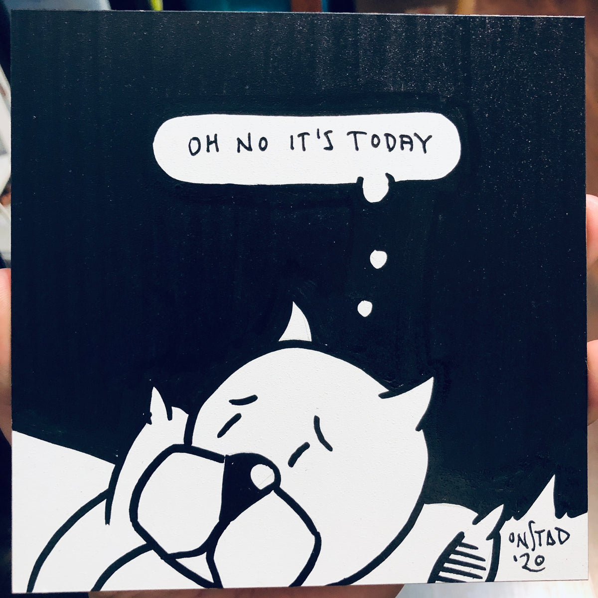 Oh No It's Today, 6", 7/1/2020-B