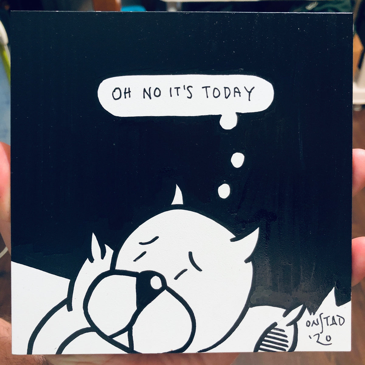 Oh No It's Today, 6", 7/4/2020-E