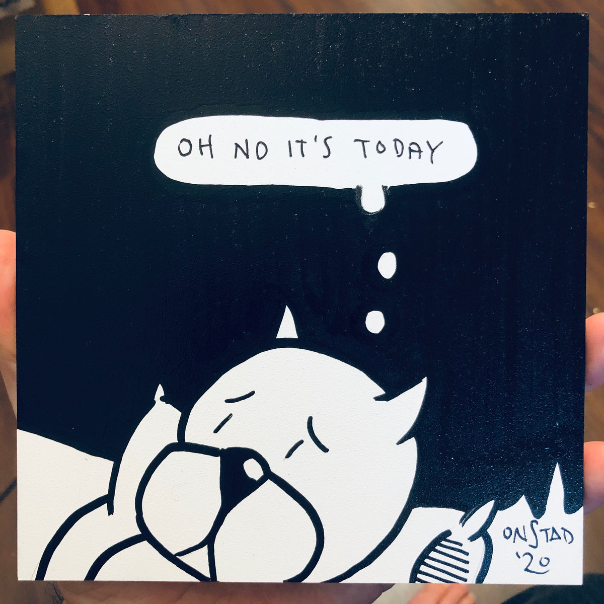 Oh No It's Today, 6", 7/14/2020-A