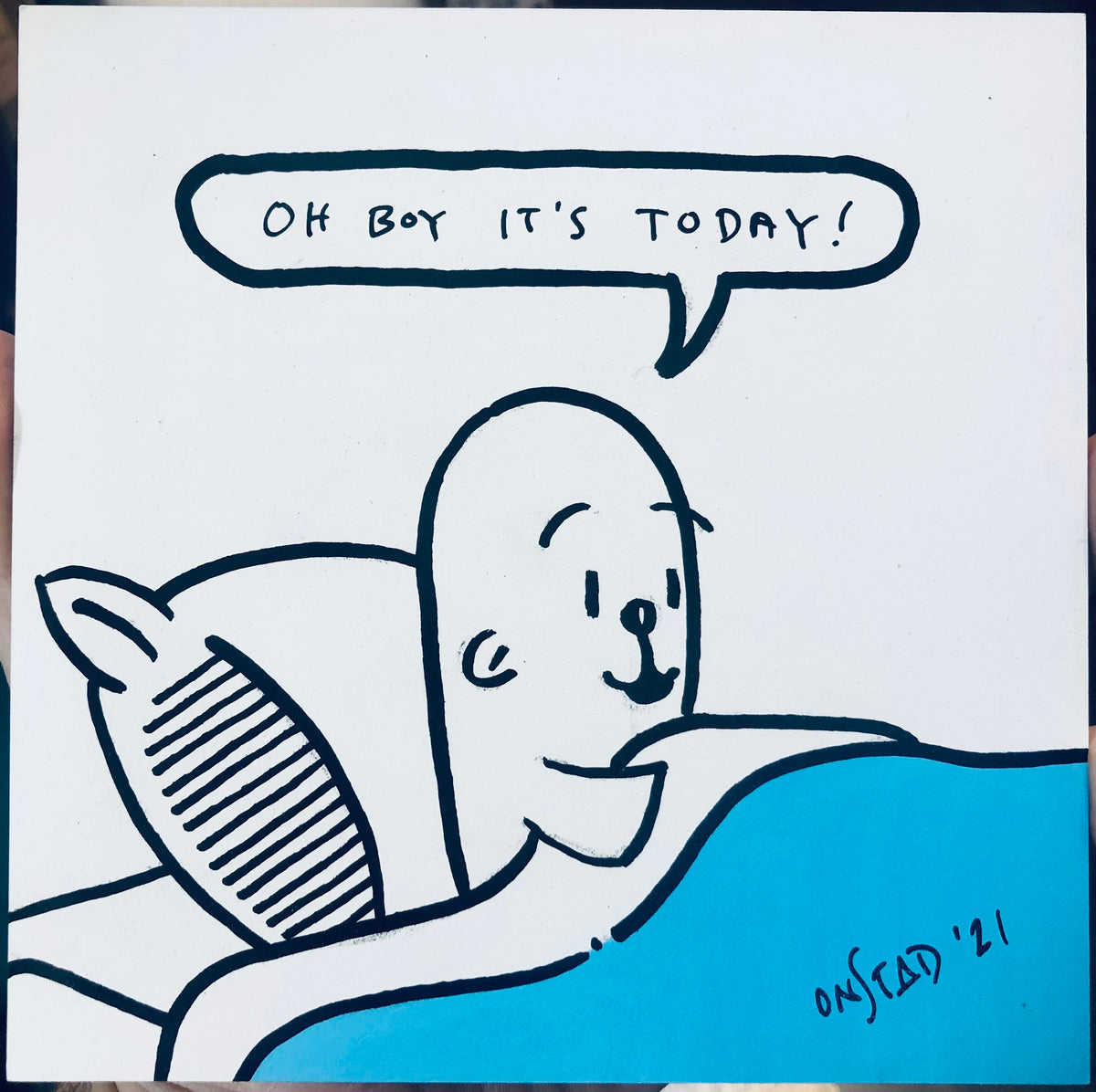 Oh Boy It's Today, 6", 6/24/21-A