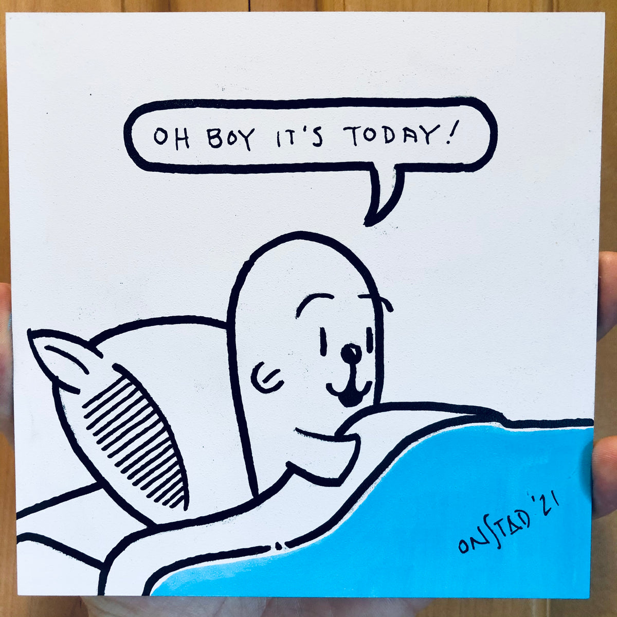 Oh Boy It's Today, 6", 3/25/21-D