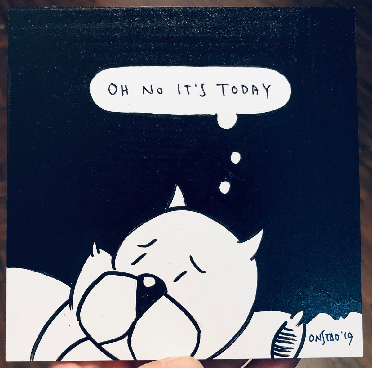 Oh No It's Today, 6", 11/15/2019-F-bk