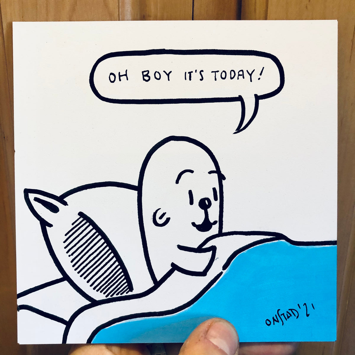 Oh Boy It's Today, 6", 2/10/21-D