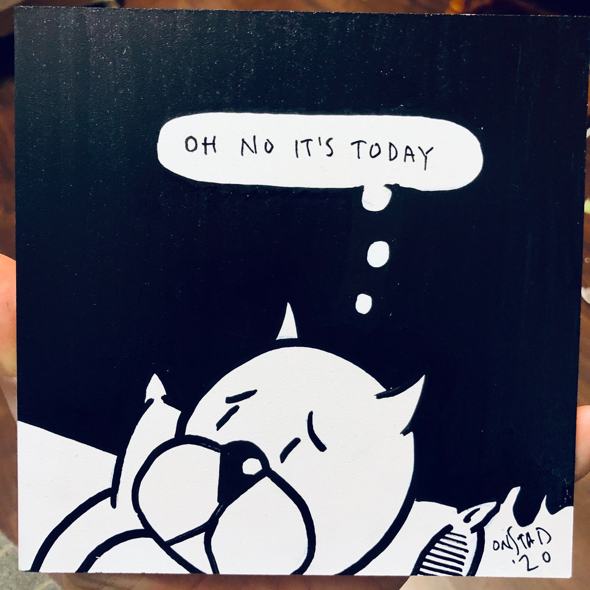Oh No It's Today, 6", 10/31/2020-C