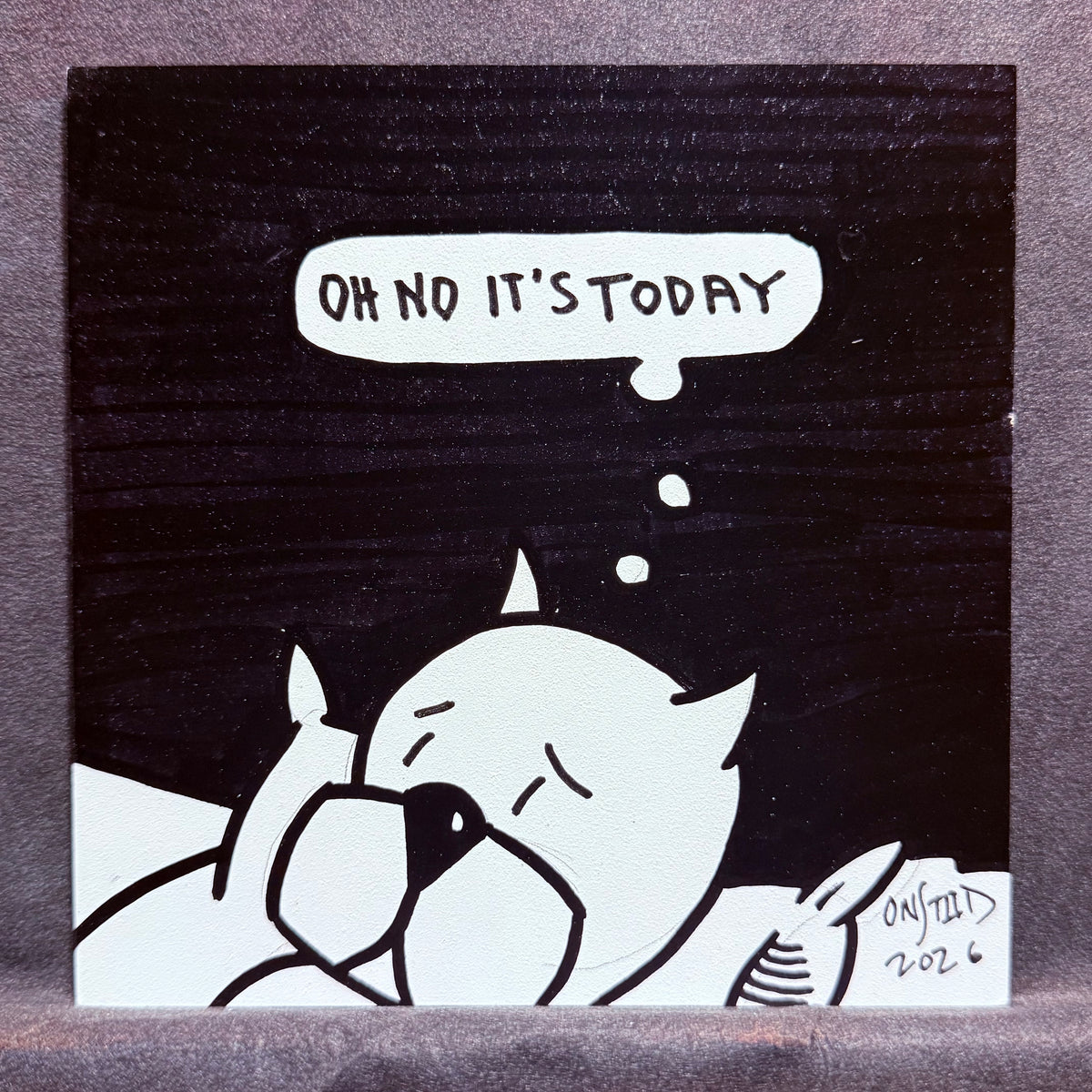 Oh No It's Today - 2026 E