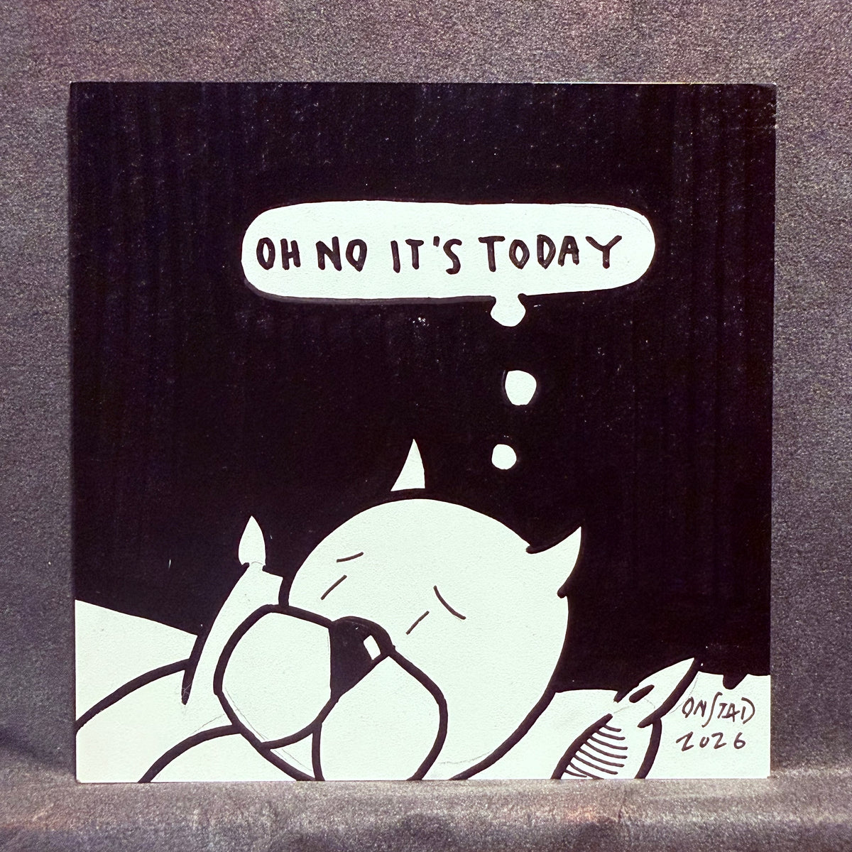 Oh No It's Today - 2026 K