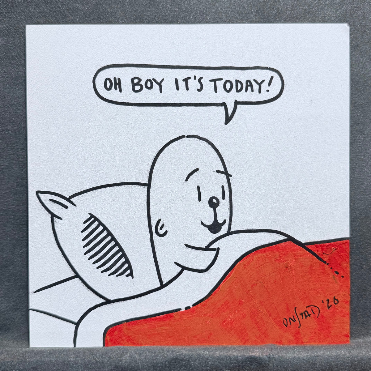 Oh Boy It's Today - 2026 E