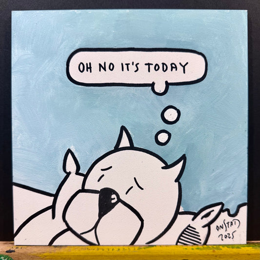 Oh No It's Today, Blue Series - Z