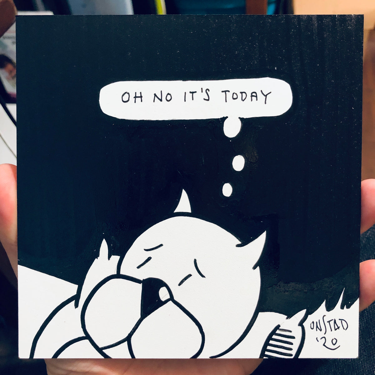 Oh No It's Today, 6", 7/1/2020-F