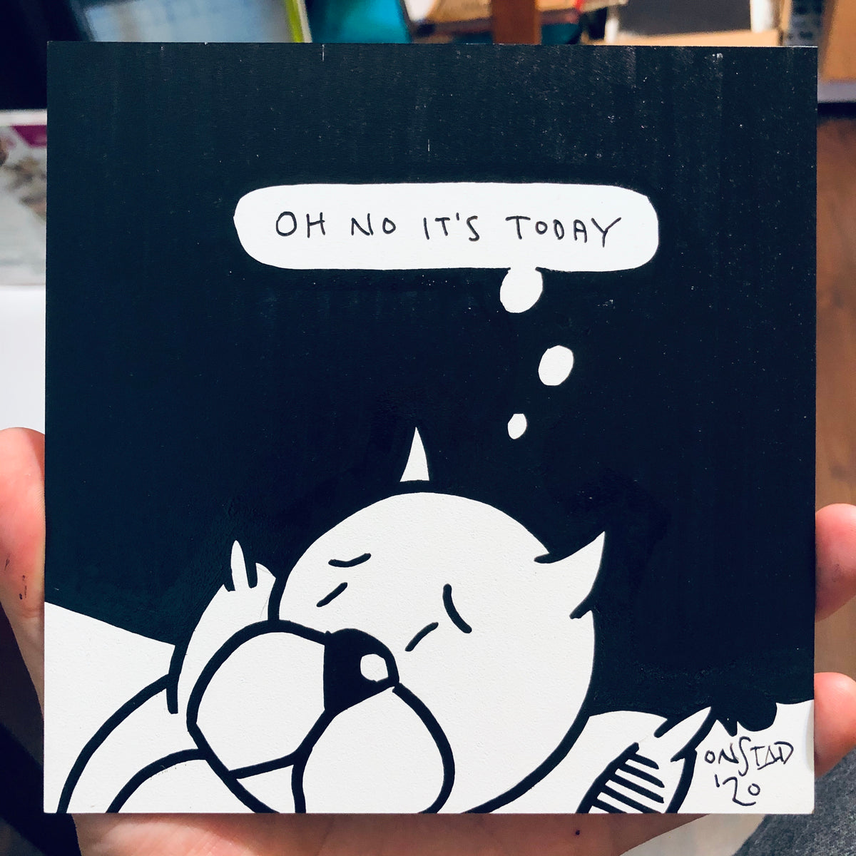 Oh No It's Today, 6", 7/3/2020-E