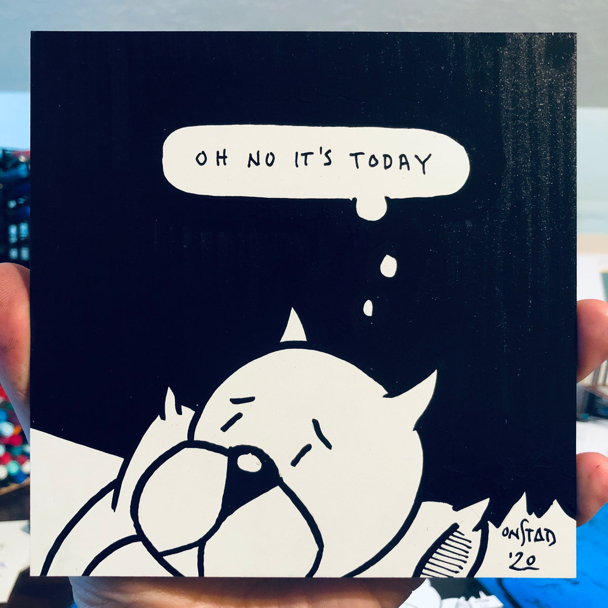 Oh No It's Today, 6", 5/25/2020-A
