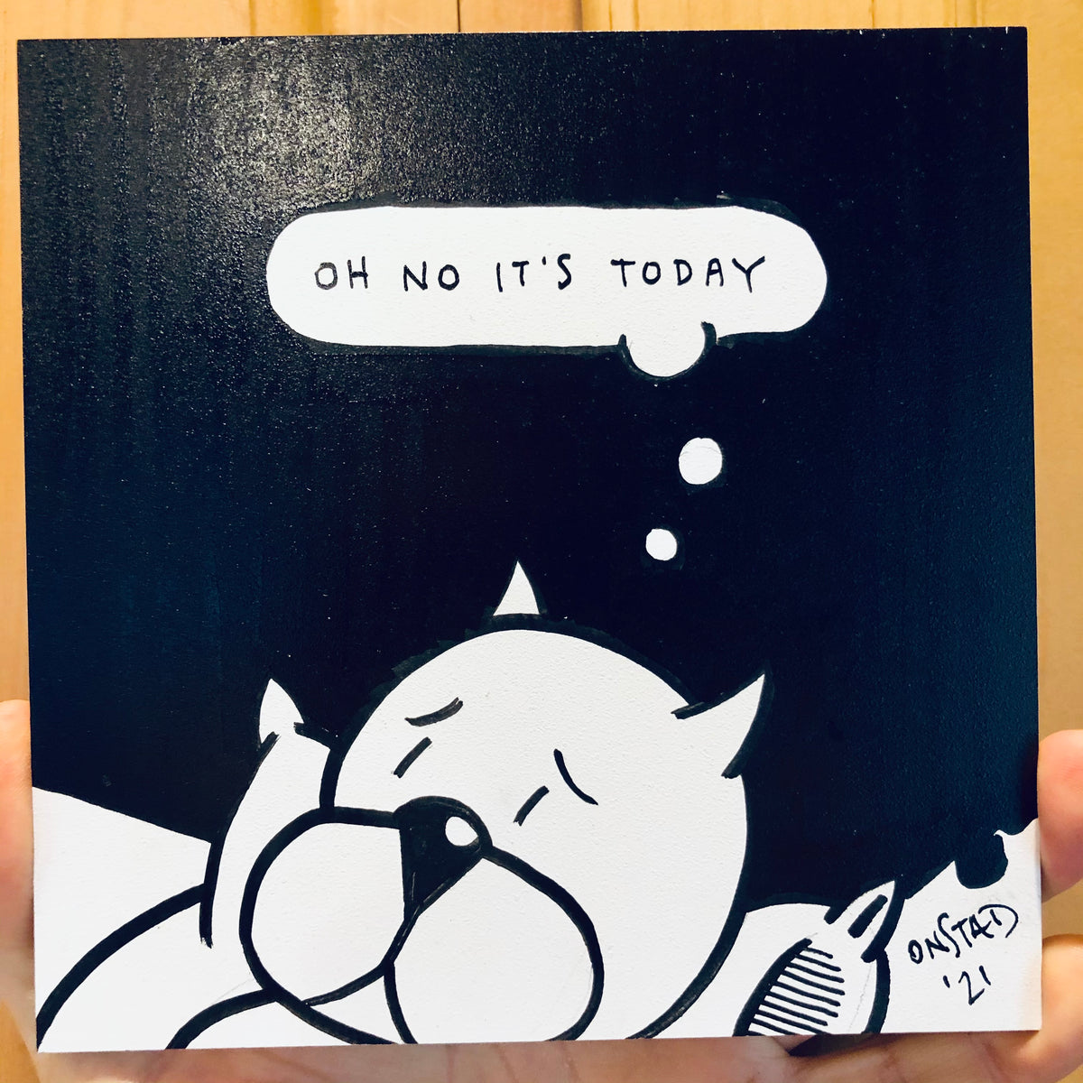 Oh No It's Today, 6", 2/10/21-B