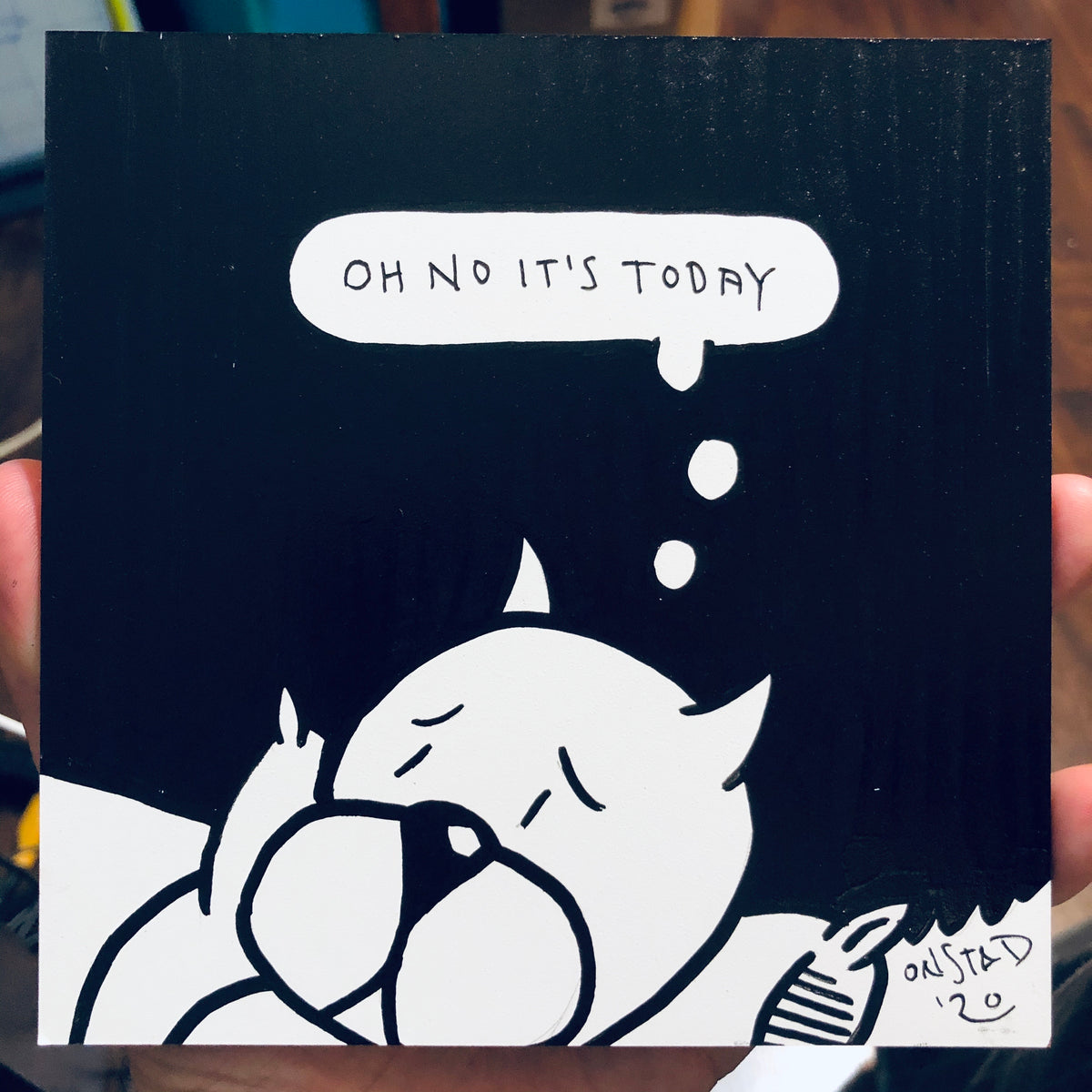 Oh No It's Today, 6", 7/10/2020-B