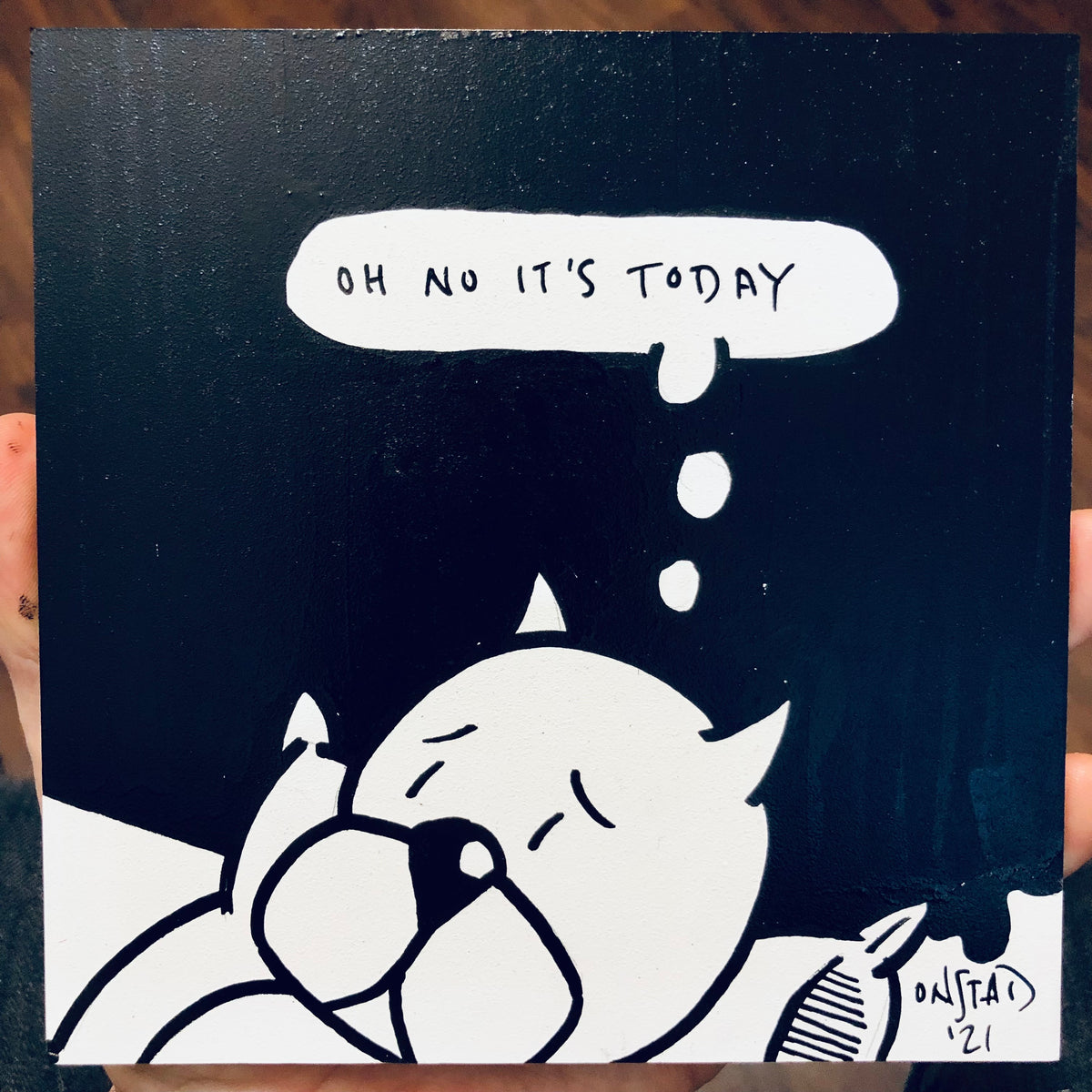 Oh No It's Today, 6", 7/13/2021-B