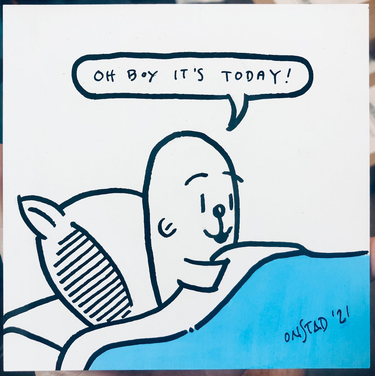 Oh Boy It's Today, 6", 6/24/21-D