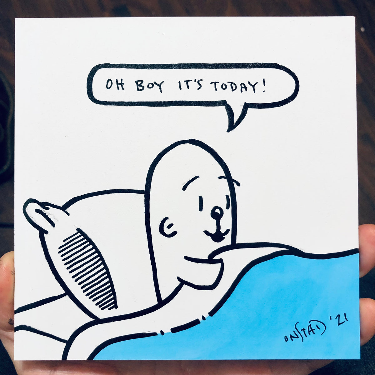 Oh Boy It's Today, 6", 7/13/21-A
