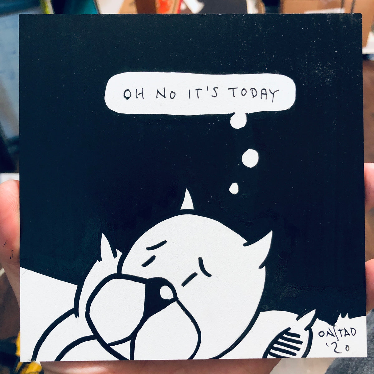 Oh No It's Today, 6", 7/3/2020-B